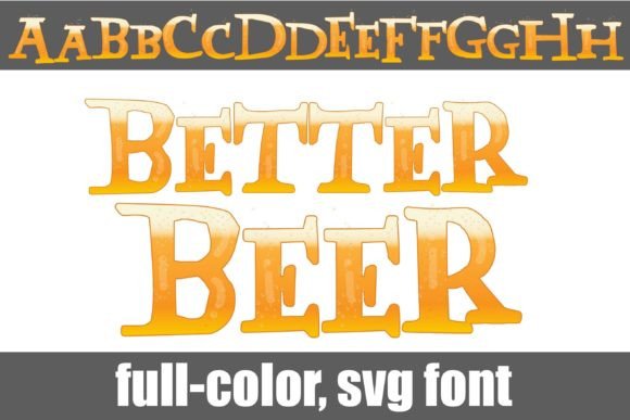 Better Beer: A Full-Color Font for Bold Branding