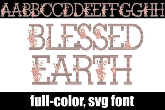 Blessed Earth: A Floral Serif Font for Natural Branding