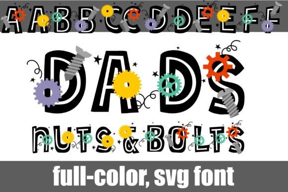 Dad's Nuts and Bolts: A Color Font with Industrial Edge