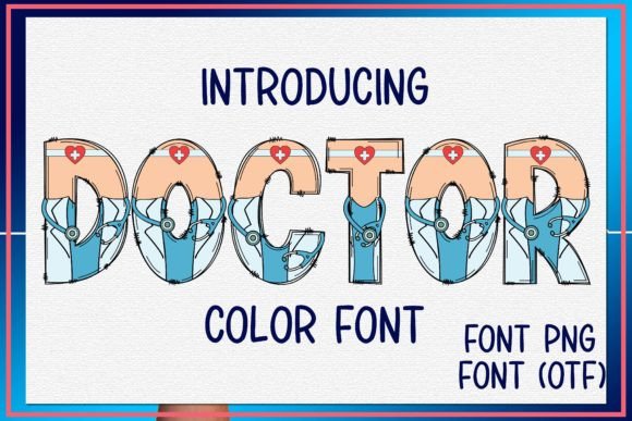 Doctor: A Color Font That Makes Healthcare Design Pop