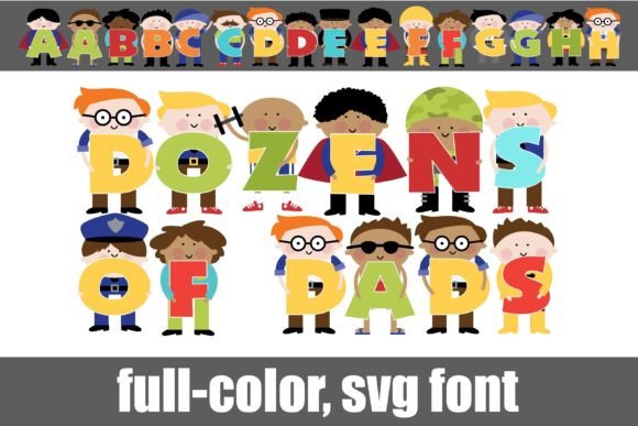 Dozens of Dads: The Colorful Font with Personality