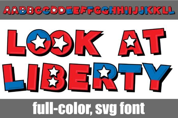 Look at Liberty: A Patriotic Font with Punch