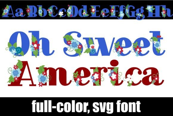 Oh Sweet America: A Patriotic Serif with a Floral Twist